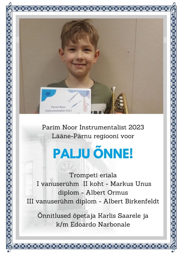 Parim Noor Instrumentalist 2023 – Lääne-Pärnu trompetivoor – Markus Unus, Albert Ormus ja Albert Birkenfeldt