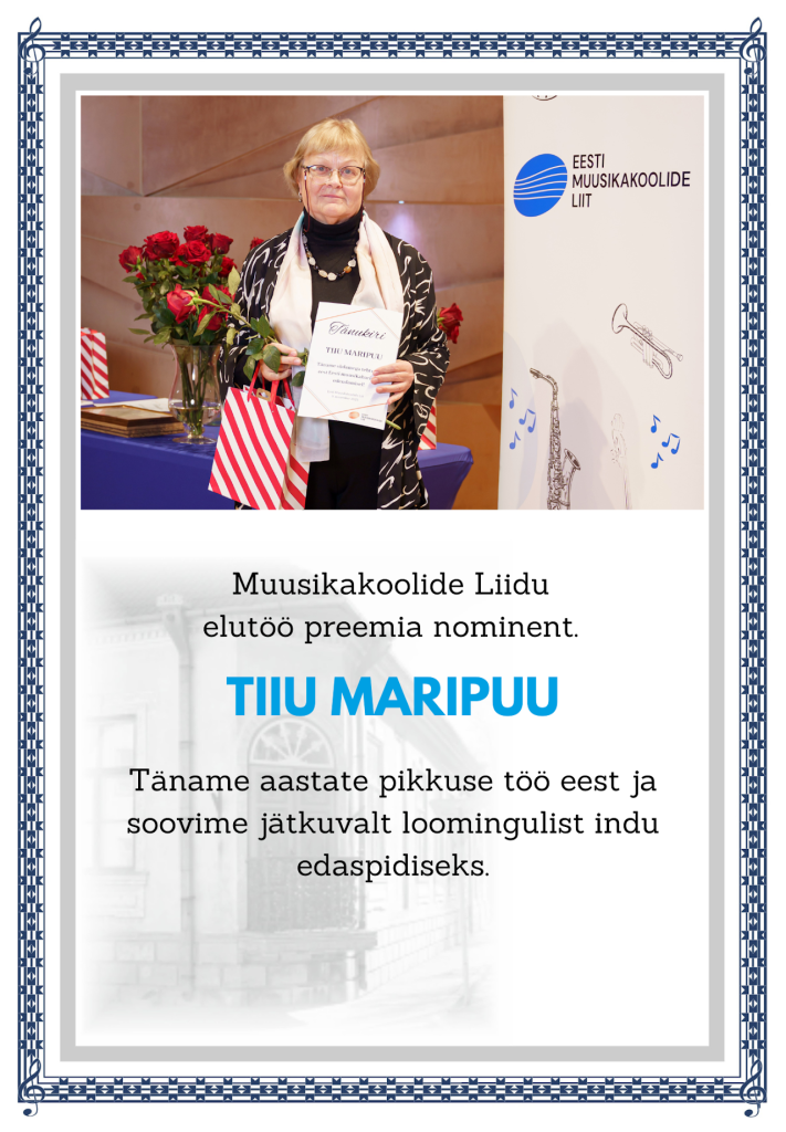 Muusikakoolide Liidu elutööpreemia nominent – Tiiu Maripuu