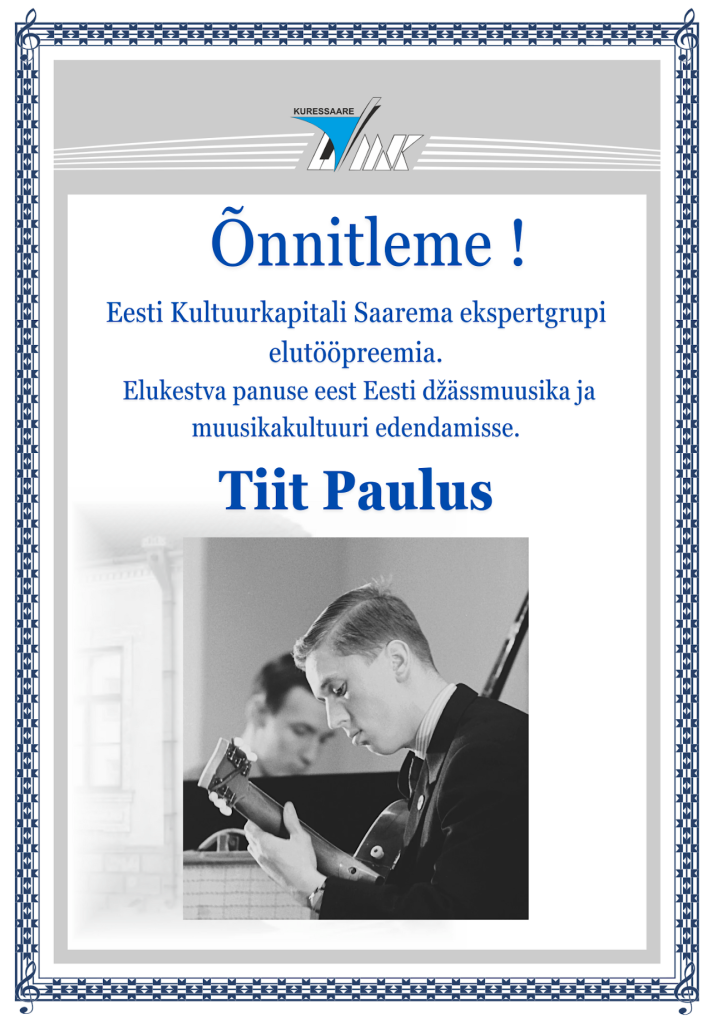 Eesti Kultuurkapitali Saaremaa ekspertgrupi elutööpreemia – Tiit Paulus
